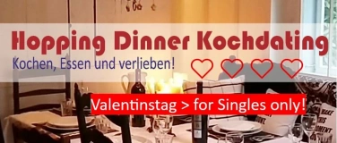 Event-Image for 'Hopping Dinner f&uuml;r Singles am Valentinstag'