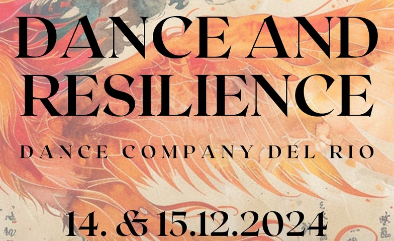 Dance and Resilience (dance company del Rio) ${singleEventLocation} Billets