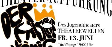 Event-Image for 'Jugendtheateraufführung TheaterWelten'