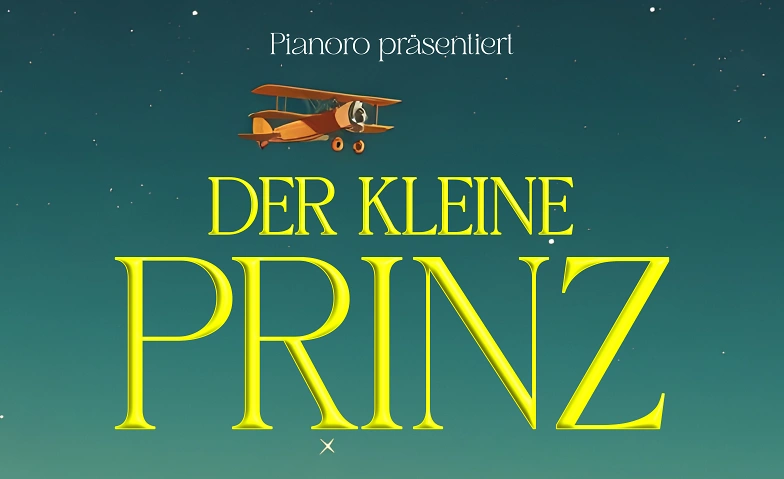 Der Kleine Prinz - Film, Live-Erzähler, Live-Musik
