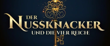 Event-Image for 'Der Nussknacker und die vier Reiche'