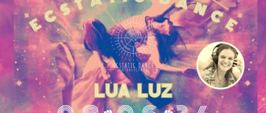 Event-Image for 'ECSTATIC DANCE  with DJANE LUA LUZ'