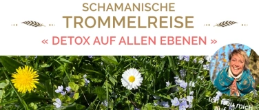 Event-Image for 'Schamanische Trommelreise: Detox auf allen Ebenen'