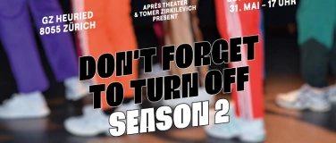 Event-Image for 'Don't Forget to Turn Off &ndash; Season 2'