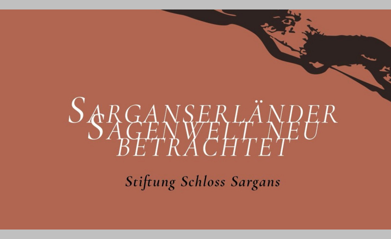 Event-Image for 'Die Alp an sich - Sarganserl&auml;nder Sagenwelt neu betrachtet'