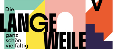 Event-Image for 'Die Langeweile. Ganz schön vielfältig'