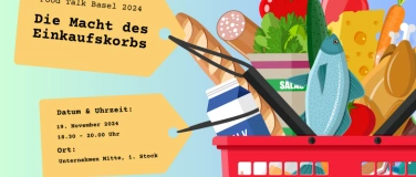 Event-Image for 'Food Talk Basel 2024 - Die Macht des Einkaufkorbs'