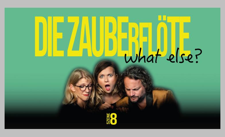 Event-Image for 'Die Zauberfl&ouml;te &ndash; what else?'