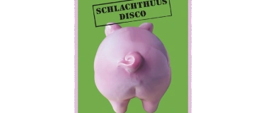 Event-Image for 'Schlachthuus Disco'