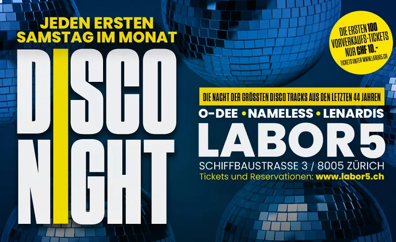 DiscoNight mit DJ Nameless LABOR5, Schiffbaustrasse 3, 8005 Zürich Tickets