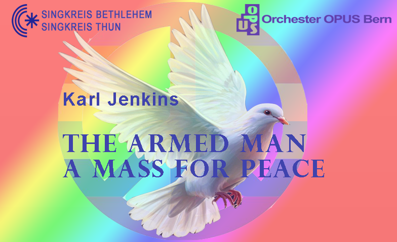 Konzert The Armed Man von Karl Jenkins Tickets