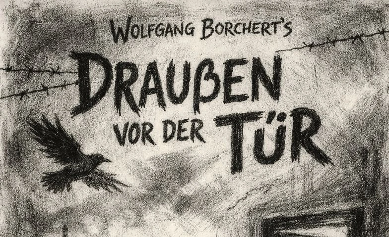 Drau&szlig;en vor der T&uuml;r - Theaterst&uuml;ck im Rahmen der Ostlichter Tickets