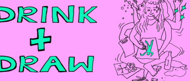Event-Image for 'Drink+Draw'