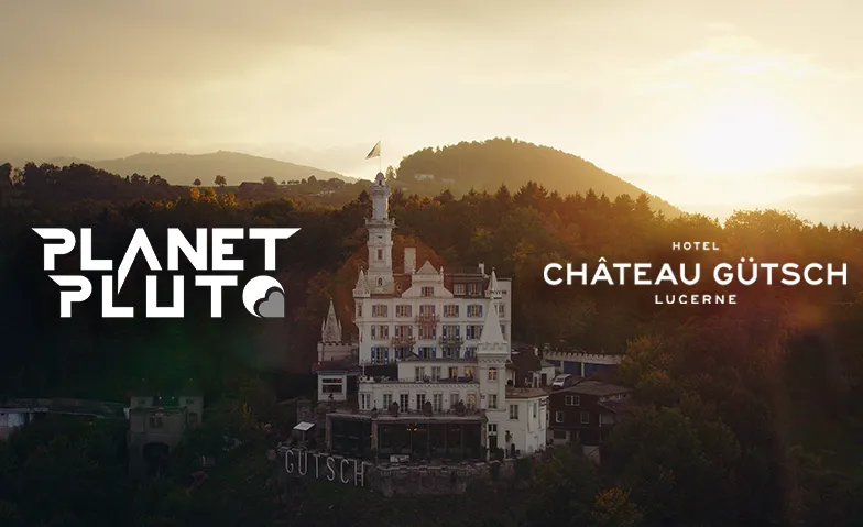 Event-Image for 'PLANET PLUTO - Château Gütsch Luzern'