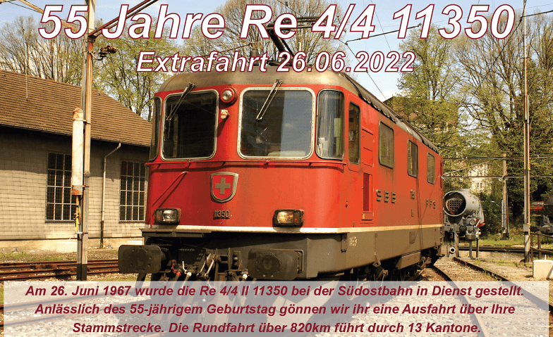 Extrafahrt 55 Jahre Re 4/4 11350 Hauptbahnhof |Haupthalle, Zürich Tickets