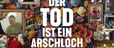 Event-Image for 'DER TOD IST EIN ARSCHLOCH'