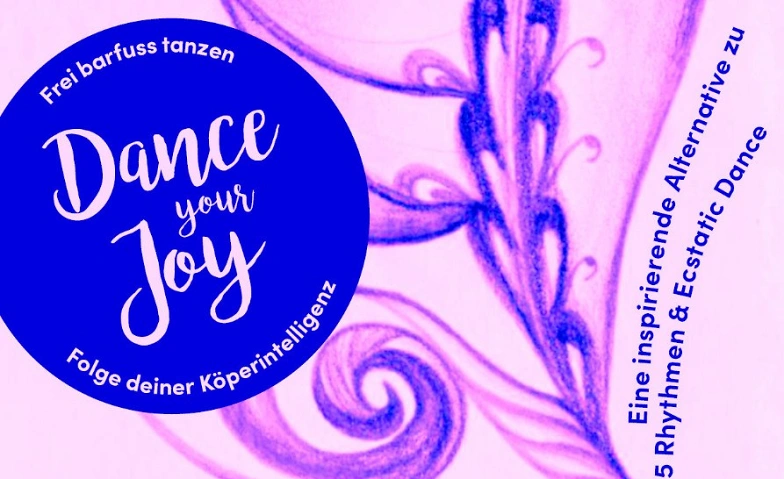 DANCE YOUR JOY - Frei barfuss tanzen ${singleEventLocation} Tickets