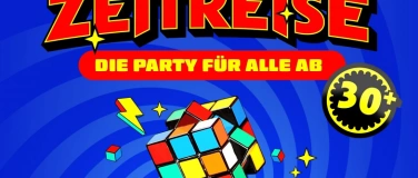 Event-Image for 'ZEITREISE - die Party für alle ab 30 Jahren  Kugl St.Gallen'