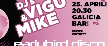 Event-Image for 'EARLY BIRD DISCO - DJ&rsquo;S VIGU & MIKE'