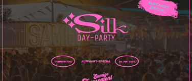 Event-Image for 'SILK DAY-PARTY'