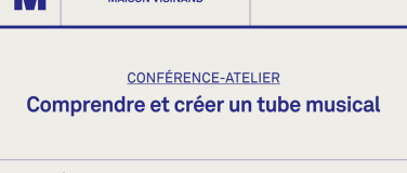 Event-Image for 'Conférence-Atelier " Comprendre et créer un tube musical"'