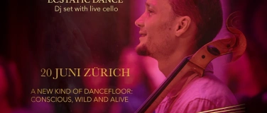 Event-Image for 'Ecstatic Dance – Frequencies. DJ Set with live Cello'