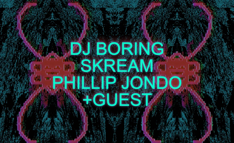 DJ Boring & Skream &  Phillip jondo + Guest Elysia, Frankurt Strasse 36, 4142 Münchenstein Tickets