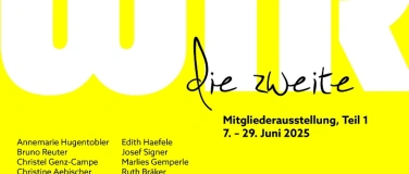 Event-Image for 'WIR - die zweite Mitgliederausstellung, Teil 1'