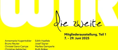 Event-Image for 'WIR - die zweite Mitgliederausstellung, Teil 1'
