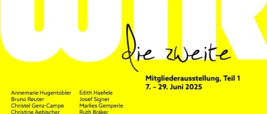 Event-Image for 'WIR - die zweite Mitgliederausstellung, Teil 1'