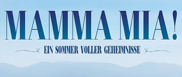 Event-Image for 'Mamma Mia! - Ein Sommer voller Geheimnisse'