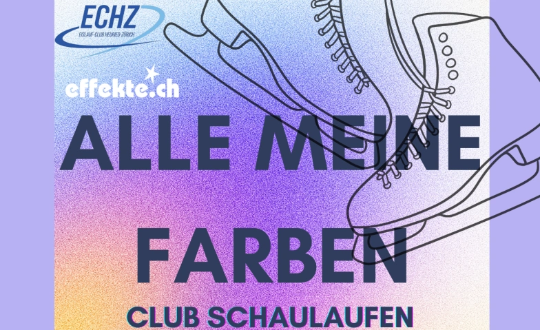 Event-Image for 'ECHZ Club Schaulaufen "Alle meine Farben"'