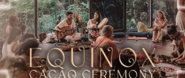 Event-Image for 'EQUINOX CELEBRATION & CACAO CEREMONY with Juan and Purnama'