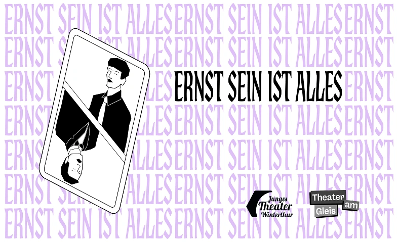 Ernst sein ist alles! Tickets