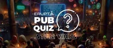 Event-Image for 'ERUPT PubQuiz: Star Wars'
