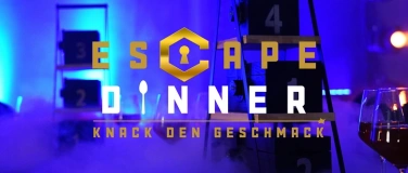 Event-Image for 'ESCAPE DINNER - Knack den Geschmack'