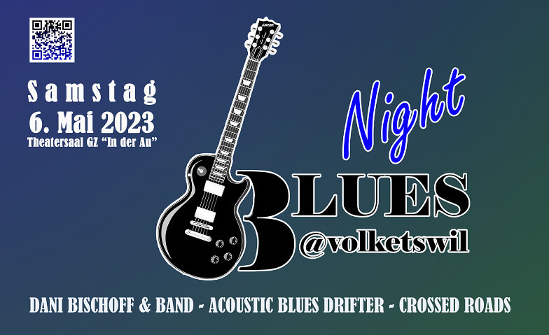 Blues Night @ Volketswil Gemeinschaftszentrum "In der Au", In der Au 1, 8604 Volketswil Tickets