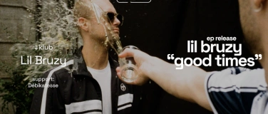 Event-Image for 'Lil Bruzy Good Times-EP Release'