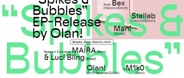 Event-Image for 'Spikes & Bubbles EP-Release by Olan!: Bex, Stellab & Mani'