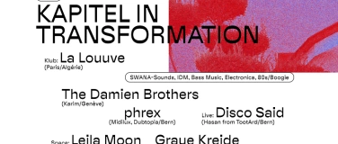 Event-Image for 'KPTL IN TRANSFORMATION w. Disco Said, La Louuve, Leila Moon'