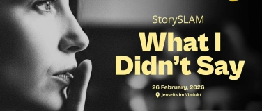 Event-Image for 'StorySLAM: &ldquo;WHAT I DIDN'T SAY&rdquo;'