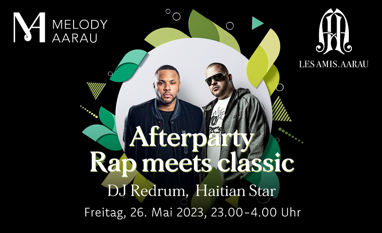 Melody Aarau – Afterparty: Rap meets Classic Alte Reithalle, Apfelhausenweg 20, 5000 Aarau Tickets
