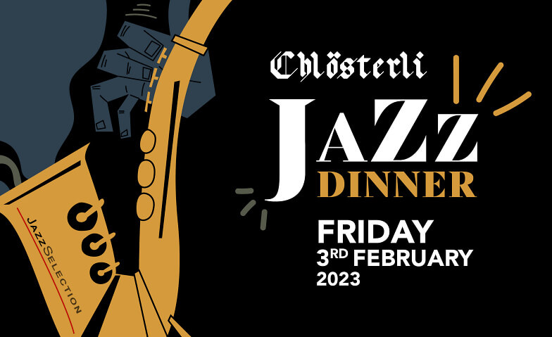Jazz Dinner Chlösterli Gstaad, Gsteigstrasse 173, 3783 Grund bei Gstaad Tickets