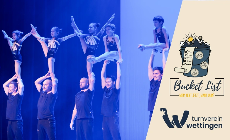&laquo;Bucket List&raquo; - Turnerabend TV Wettingen Tickets