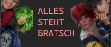 Event-Image for 'Alles steht Bratsch -  10 Jahre Schule Bratsch'
