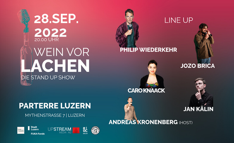 WEIN VOR LACHEN - Die Stand Up Show N°8 Café Parterre | ParterrePlus, Mythenstrasse 7, 6003 Luzern Tickets
