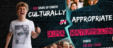 Event-Image for 'Culturally Inappropriate: English Stand-Up Comedy in Zurich!'