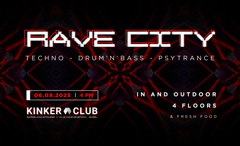 RAVE CITY KINKER, Barcelona-Strasse 4, 4142 Münchenstein Tickets