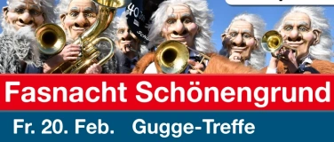 Event-Image for 'Sch&ouml;negr&ouml;ndler Guggetreffe 2026'