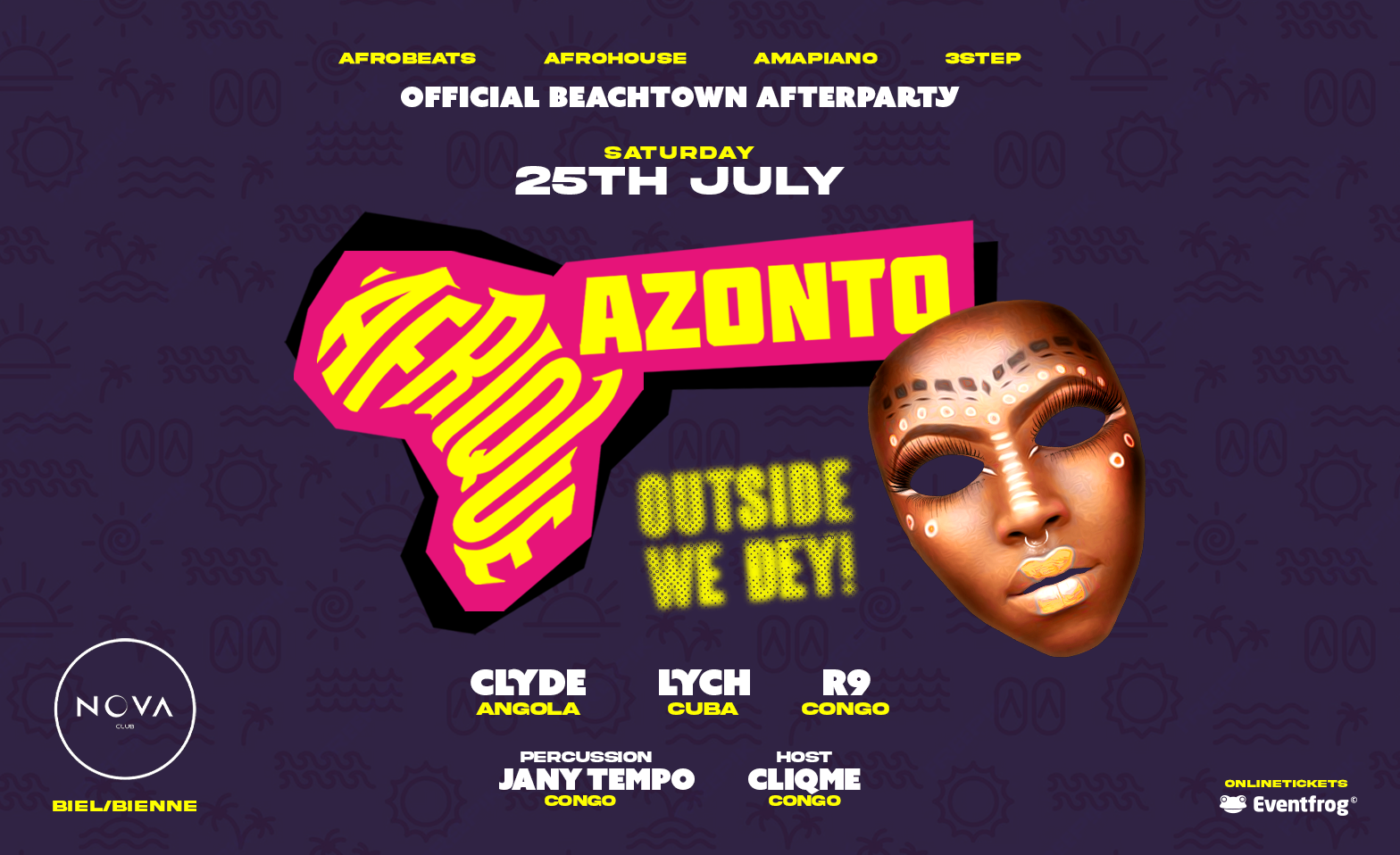 AFRIQUE x AZONTO AFTERPARTY AT NOVA CLUB Nova Club, Bienne Tickets